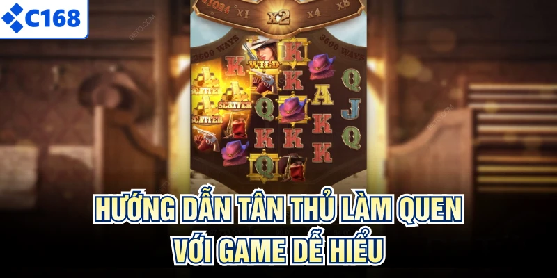 Hướng dẫn tân thủ làm quen với game dễ hiểu