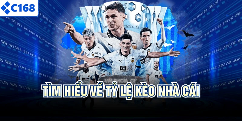 Tìm hiểu về tỷ lệ kèo nhà cái